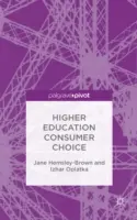 Spotřebitelský výběr vysokoškolského vzdělávání - Higher Education Consumer Choice