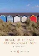 Plážové chaty a koupací stroje - Beach Huts and Bathing Machines