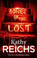 Kosti ztracených - (Temperance Brennan 16) - Bones of the Lost - (Temperance Brennan 16)