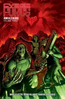 Cyber Force: Probuzení, svazek 3 - Cyber Force: Awakening Volume 3