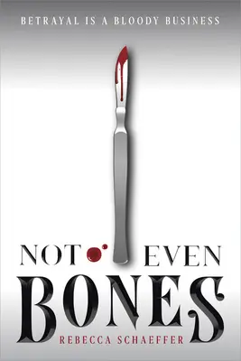 Ani kosti, 1 - Not Even Bones, 1