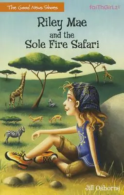 Riley Mae a jediné ohnivé safari - Riley Mae and the Sole Fire Safari