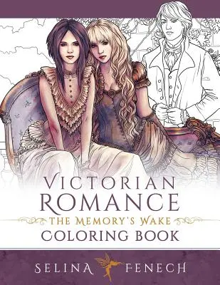 Viktoriánská romance - Omalovánky Vzpomínka na probuzení - Victorian Romance - The Memory's Wake Coloring Book