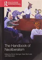 Příručka neoliberalismu - The Handbook of Neoliberalism
