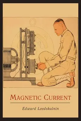 Magnetický proud - Magnetic Current