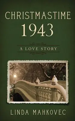 Vánoce 1943: Milostný příběh - Christmastime 1943: A Love Story