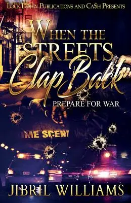When the Streets Clap Back: Připravte se na válku - When the Streets Clap Back: Prepare For War