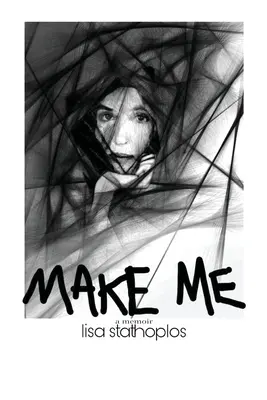 Make Me: memoáry - Make Me: a memoir
