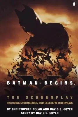 Batman začíná: Scénář: Včetně storyboardů a exkluzivních rozhovorů - Batman Begins: The Screenplay: Including Storyboards and Exclusive Interviews