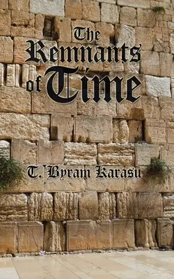 Pozůstatky času - The Remnants of Time