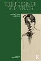 Básně W. B. Yeatse: Svazek druhý: 1890-1898 - The Poems of W. B. Yeats: Volume Two: 1890-1898