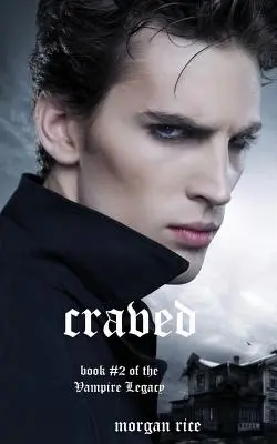 Touha (kniha č. 10 v Upířích denících) - Craved (Book #10 in the Vampire Journals)