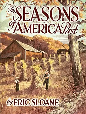 Roční období v minulosti Ameriky - The Seasons of America Past