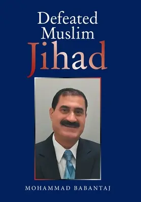 Poražený muslimský džihád - Defeated Muslim Jihad