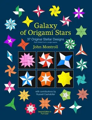 Galaxie hvězd z origami: 37 originálních hvězdných návrhů - Galaxy of Origami Stars: 37 Original Stellar Designs
