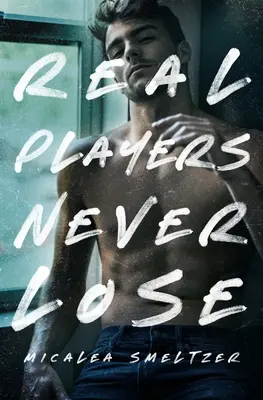 Skuteční hráči nikdy neprohrávají - Real Players Never Lose