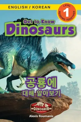 Poznejte dinosaury / 공룡에 대해 알아보기: (영어 / & - Get to Know Dinosaurs / 공룡에 대해 알아보기: Bilingual (English / Korean) (영어 / &