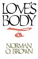Tělo lásky, reedice vydání z roku 1966 - Love's Body, Reissue of 1966 Edition