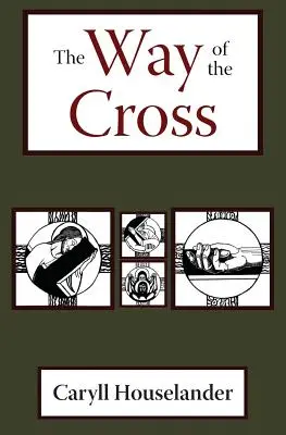 Křížová cesta - The Way of the Cross