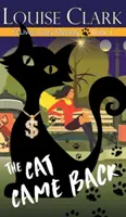 Kočka se vrátila (The 9 Lives Cozy Mystery Series, Book 1) - The Cat Came Back (The 9 Lives Cozy Mystery Series, Book 1)