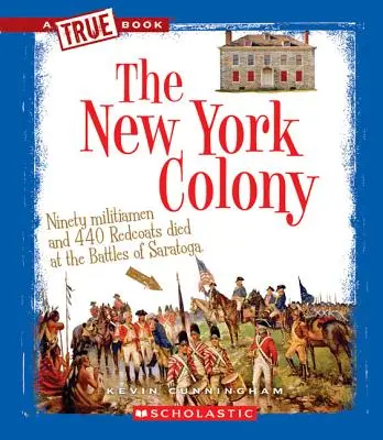 Kolonie New York (Pravdivá kniha: Třináct kolonií) - The New York Colony (a True Book: The Thirteen Colonies)