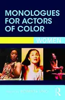 Monology pro barevné herce: ženy - Monologues for Actors of Color: Women