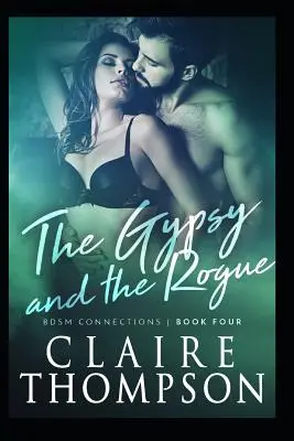 Cikán a tulák - The Gypsy & the Rogue