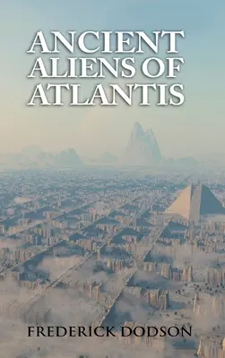 Starověcí mimozemšťané z Atlantidy - Ancient Aliens of Atlantis