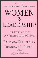 Ženy a vedení: Současný stav a strategie pro změnu - Women and Leadership: The State of Play and Strategies for Change