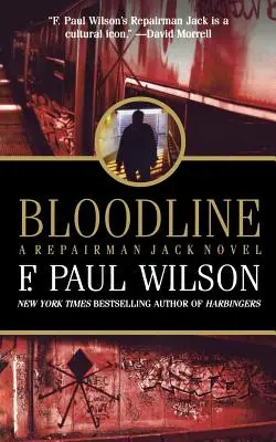 Pokrevní linie: A Repairman Jack Novel - Bloodline: A Repairman Jack Novel