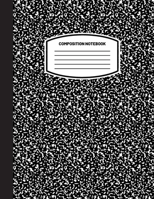 Klasický kompoziční zápisník: (8,5x11) Široký linkovaný papírový zápisník (černý) (zápisník pro děti, dospívající, studenty, dospělé) Zpátky do školy a - Classic Composition Notebook: (8.5x11) Wide Ruled Lined Paper Notebook Journal (Black) (Notebook for Kids, Teens, Students, Adults) Back to School a