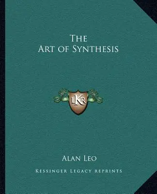Umění syntézy - The Art of Synthesis