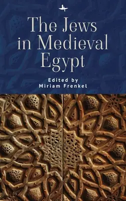 Židé ve středověkém Egyptě - The Jews in Medieval Egypt
