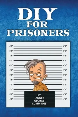 Udělej si sám pro vězně - DIY For Prisoners