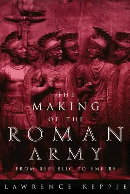 Vytváření římské armády - Making of the Roman Army