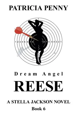 Anděl snů Reese: Snící anděl: A Stella Jackson Novel Book 6 - Dream Angel Reese: A Stella Jackson Novel Book 6
