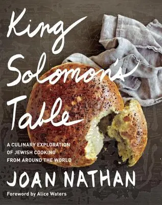 Stůl krále Šalamouna: Kuchařský průzkum židovské kuchyně z celého světa: Kuchařka - King Solomon's Table: A Culinary Exploration of Jewish Cooking from Around the World: A Cookbook