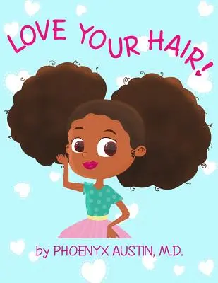 Milujte své vlasy - Love Your Hair