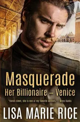 Maškaráda: Její miliardář - Benátky - Masquerade: Her Billionaire - Venice