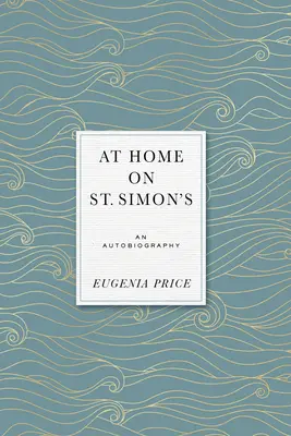 Doma na ostrově Svatý Simons - At Home on St. Simons