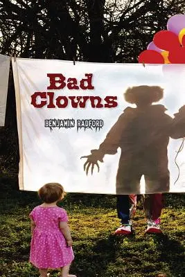 Zlí klauni - Bad Clowns
