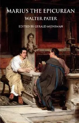 Marius Epikurejec: Jeho pocity a myšlenky - Marius the Epicurean: His Sensations and Ideas