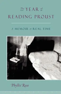 Rok čtení Prousta: Memoáry v reálném čase - The Year of Reading Proust: A Memoir in Real Time