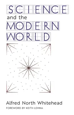 Věda a moderní svět - Science and the Modern World
