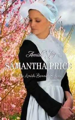 Amišská radost: Amišská radost: amišská romance - Amish Joy: Amish Romance