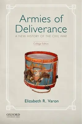 Armády vysvobození: Nové dějiny občanské války - Armies of Deliverance: A New History of the Civil War