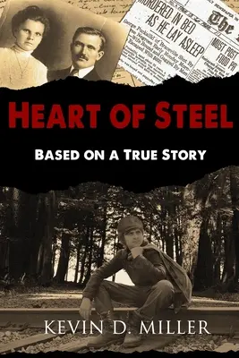 Ocelové srdce: Knížka: Kniha z první knihy série Steeler: Knížka z první knihy série Steeler - Heart of Steel: Based on a True Story