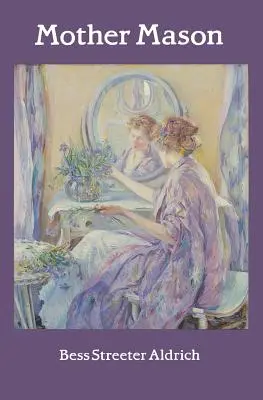 Matka Masonová - Mother Mason