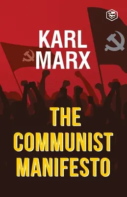 Komunistický manifest - The Communist Manifesto