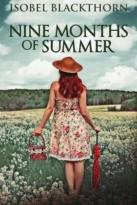 Devět měsíců léta - Nine Months Of Summer